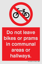 do-not-leave-bikes-or-prams-in-communal-areas-or-hallways-prohibition-sign~